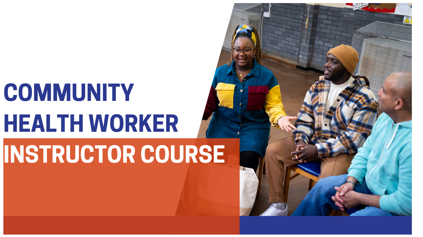 Community Health Worker - Instructor Course. Workers sitting in circle and talking.