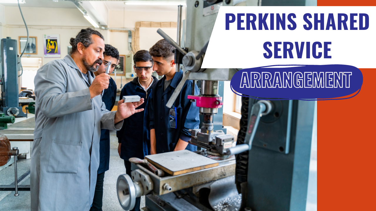 Perkins Shared Service Arrangement
